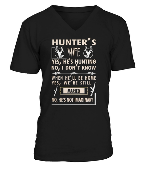 HUNTERS WIFE T SHIRT HUNTING SHIRT V-Neck T-shirt