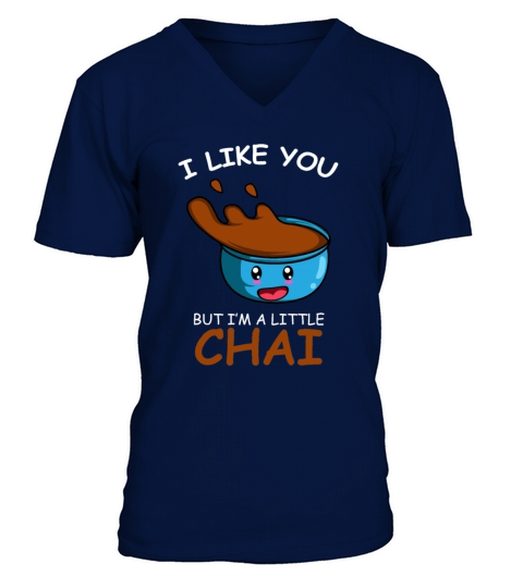 Im little Chai Bashful or Modest Gift V-Neck T-shirt