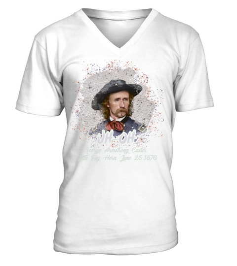 Men Uh Oh George Armstrong Custer Littlebighorn V-Neck T-shirt