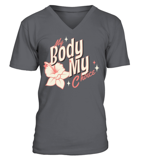 My Body My Choice Vintage Typography V-Neck T-shirt