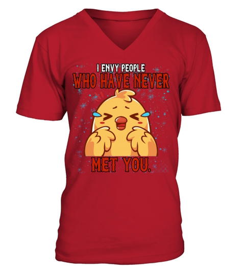 People Who Have Never Met You Funny Sarcasm Quote V-Neck T-shirt