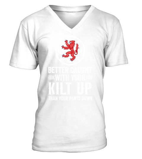 Traditional Kilt Wearing Quote For A Kilt Guy V-Neck T-shirt