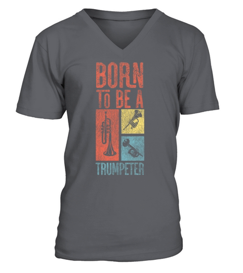 Trumpet Player Vintage Retro Born V-Neck T-shirt