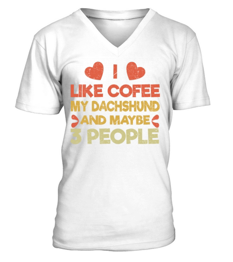 Vintage Pet Dog Like Coffee Love Dachshund V-Neck T-shirt