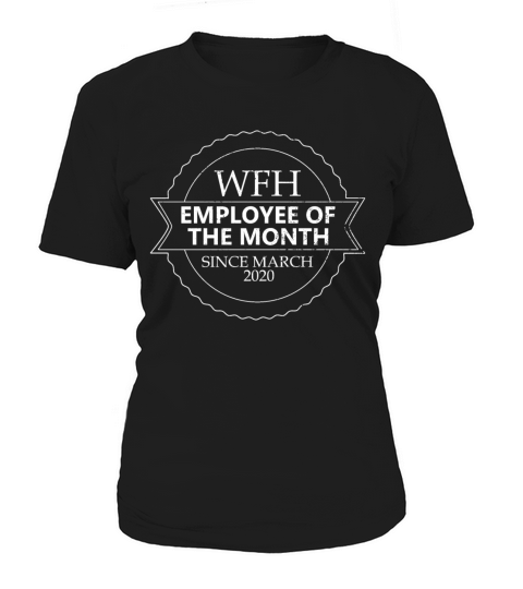 Employee of the Month Award Work Job Humor Women's T-Shirt