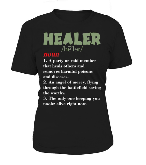 Healer A Party Or Raid Member That Heals Others Women's T-Shirt