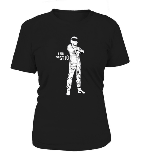 I am the Stig Women's T-Shirt