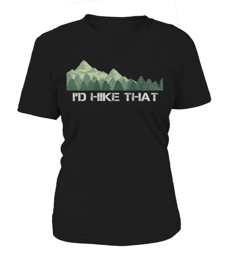 Id Hike That Women's T-Shirt