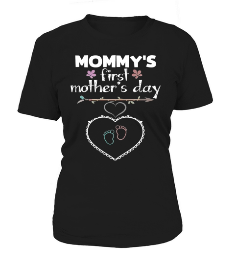 Mommys First Mothers Day Frontside Women's T-Shirt