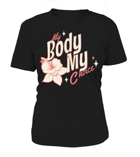 My Body My Choice Vintage Typography Women's T-Shirt