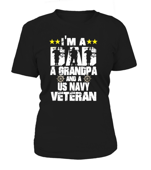 Us Navy Veteran GrandpaI’m A Dad, A Grandpa And Us Navy shirt Women's T-Shirt