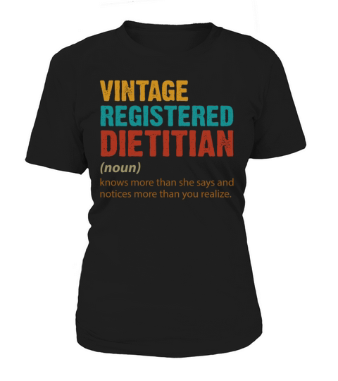 Vintage Registered Dietitian Knows More Than Women's T-Shirt