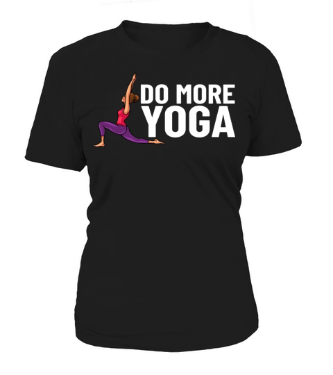 Yoga Beginner Workout Poses Quotes Meditation Women's T-Shirt