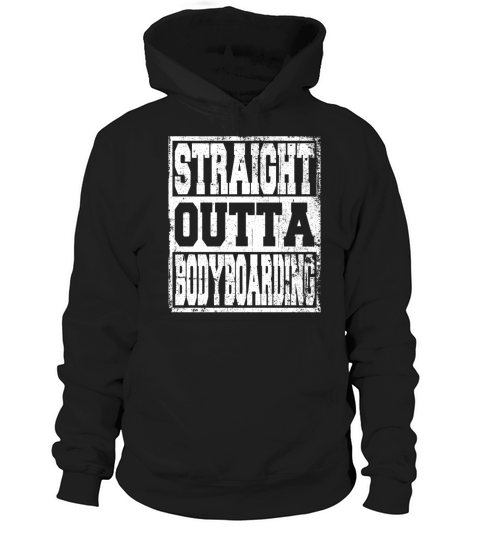 Bodyboarding Saying Funny Hoodie Unisex