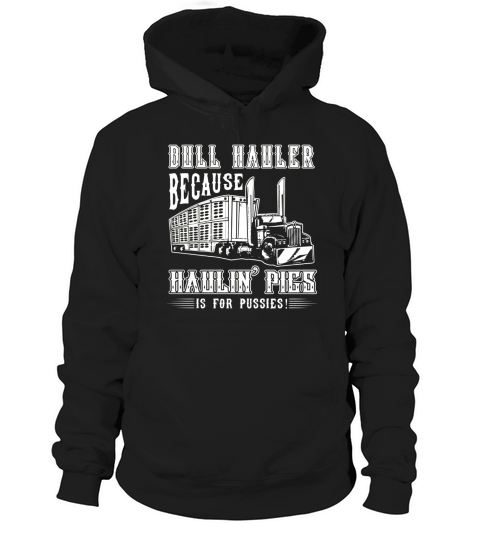 Bull hauler hauling pigs Funny T shirt Hoodie Unisex