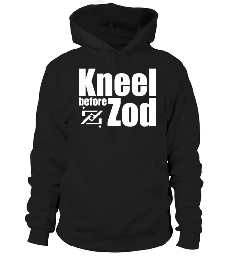 Kneel Before Zod Hoodie Unisex