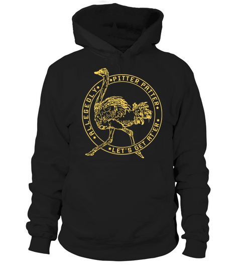 Letterkenny Allegedly Let’s Get At’er Pitter patter Hoodie Unisex