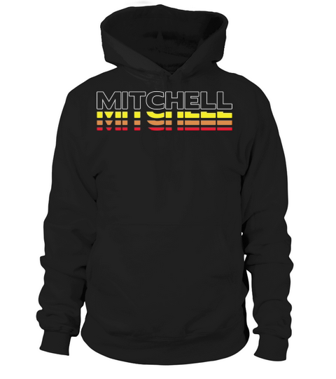 Mitchell First Name Funny Vintage Sunset Mitchell Hoodie Unisex