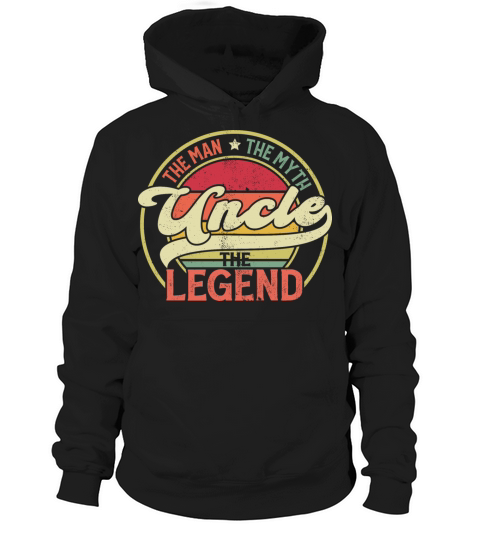 Uncle The Man The Myth The Legend Vintage Sunet Hoodie Unisex