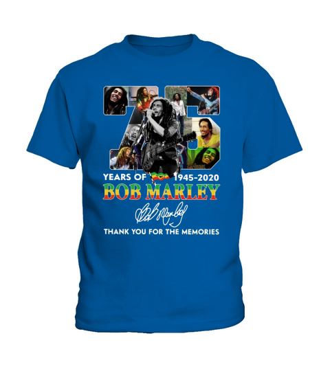 75 years of Bob Marley 1945 2020 thank you for the memories Signature shirt Kids T-Shirt