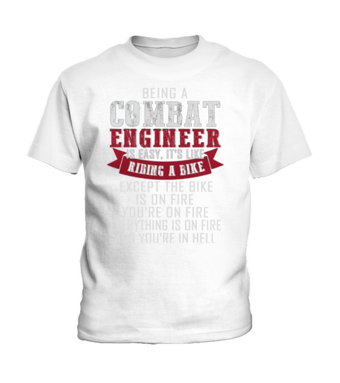 Being a Combat Engineer Sapper T Shirt Kids T-Shirt
