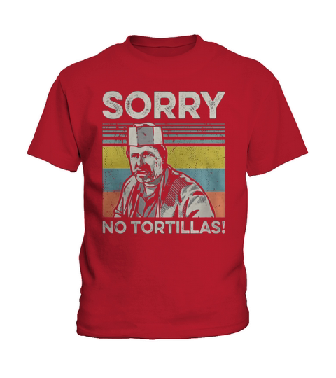 Blood In Blood Sorry No Tortillas Vintage shirt Kids T-Shirt