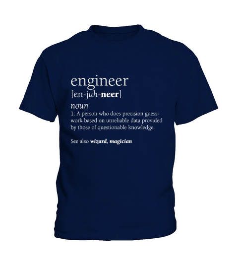 Engineer Definition T Shirt, Funny Engineering Gift Kids T-Shirt