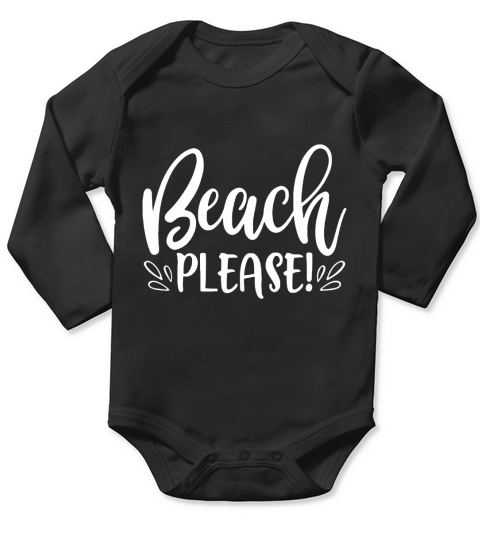 Beach Please Shirt Lustige Sommerferien Sprüche Long Sleeve Baby One-Piece