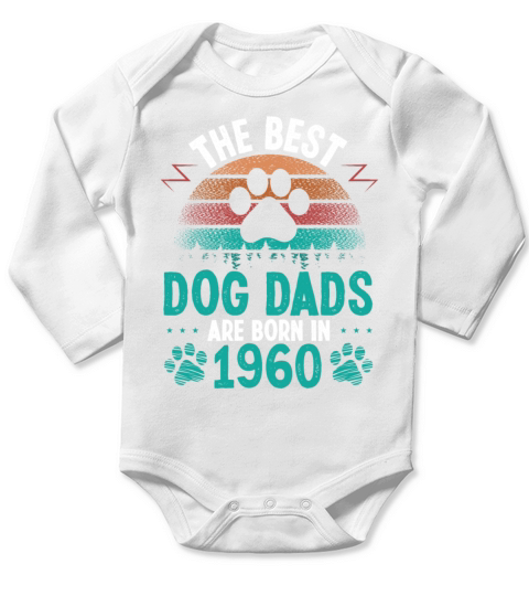 Dog Dad Born in 1960 Birthday for Dog Father 1960 Long Sleeve Baby One-Piece