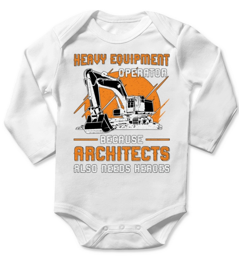 Excavator Heavy Equipment Operator Construction Long Sleeve Baby One-Piece