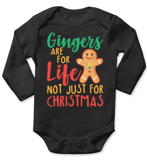 Gingers Are For Life Not Just For Christmas Funny Long Sleeve Baby One-Piece