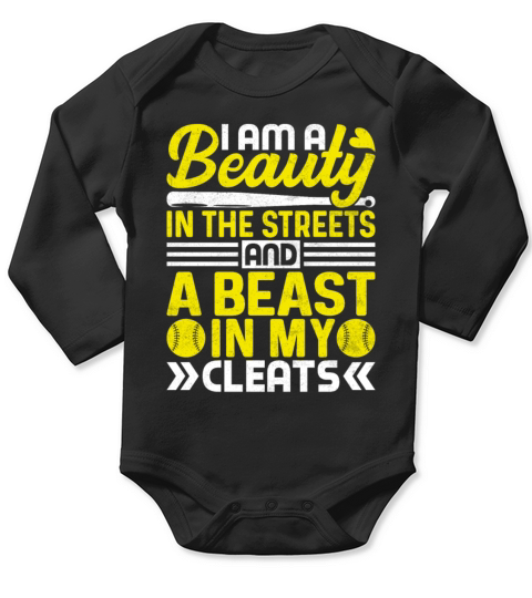Im a Beauty in the Streets - Funny Softball Coach Long Sleeve Baby One-Piece
