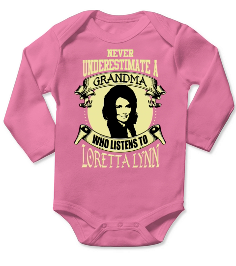 Never Underestimate A Grandma Who Listens To Loretta Lynn Long Sleeve Baby One-Piece