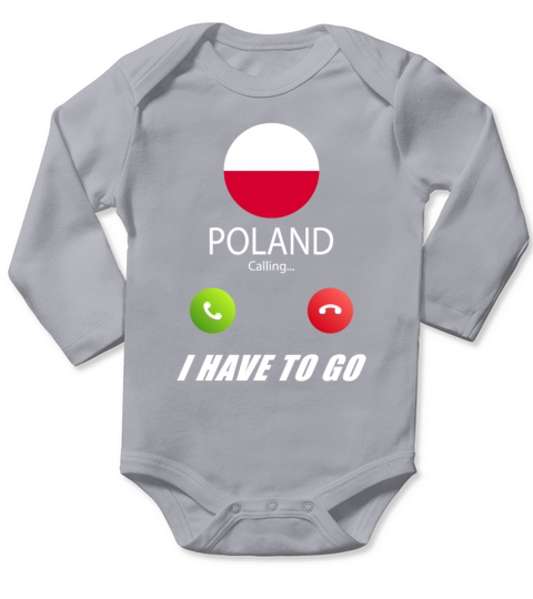 Poland is calling Is calling Flag Saying Long Sleeve Baby One-Piece