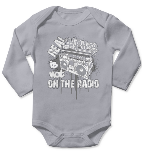 real hiphop is not on the radio Long Sleeve Baby One-Piece