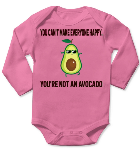 Youre Not An Avocado T-Shirt Long Sleeve Baby One-Piece