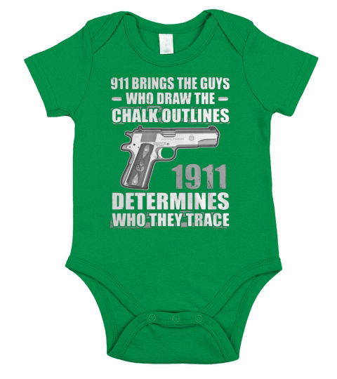 911 brings the guys who draw the chalk outlines 1911 determines Short Sleeve Baby One-Piece