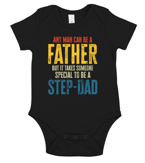 Any Man Can Be A Father Step Dad Retro Vintage Short Sleeve Baby One-Piece