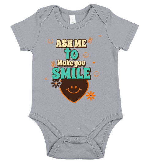 Ask Me To make you smile Short Sleeve Baby One-Piece