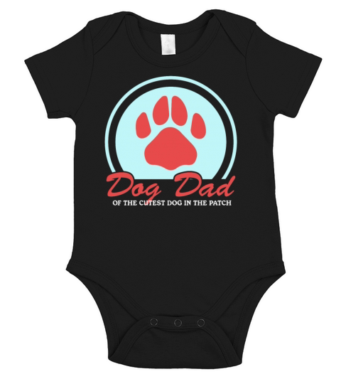Dog Dad Of The Cutest Dog Dogs Owner Short Sleeve Baby One-Piece