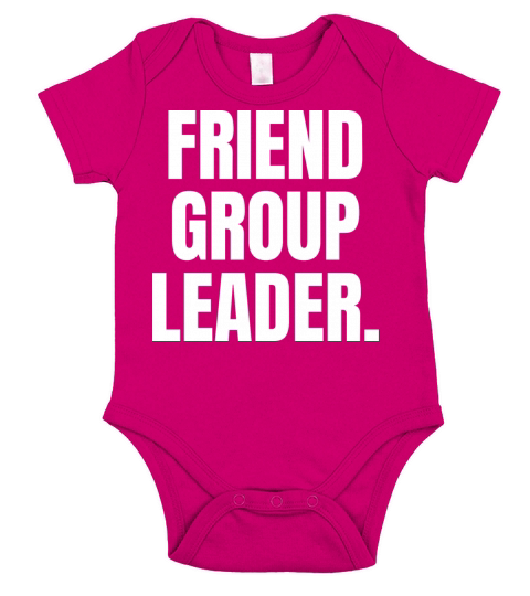 Friend Group Leader Funny Short Sleeve Baby One-Piece
