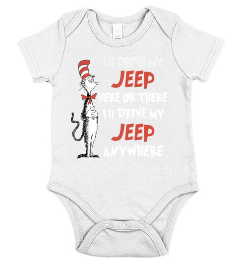 I WILL DRIVE MY JEEP HERE OR THERE I WILL DRIVE MY JEEP ANYWHERE Short Sleeve Baby One-Piece