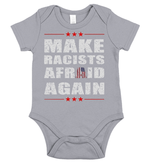 MAKE RACISTS AFRAID AGAIN Short Sleeve Baby One-Piece