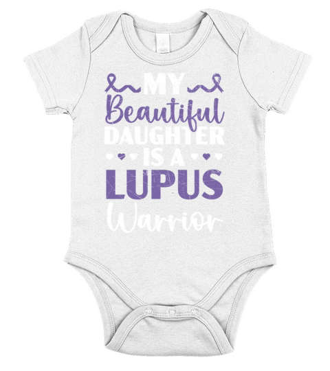 My Daughter Is A Lupus Warrior Lupus Awareness Short Sleeve Baby One-Piece