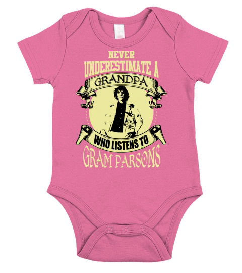 Never Underestimate A Grandpa Who Listens To Gram Parsons Short Sleeve Baby One-Piece