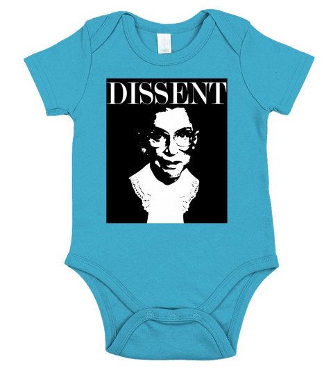 RBG Ruth Bader Ginsburg Dissent Feminist Political T Shirt Short Sleeve Baby One-Piece