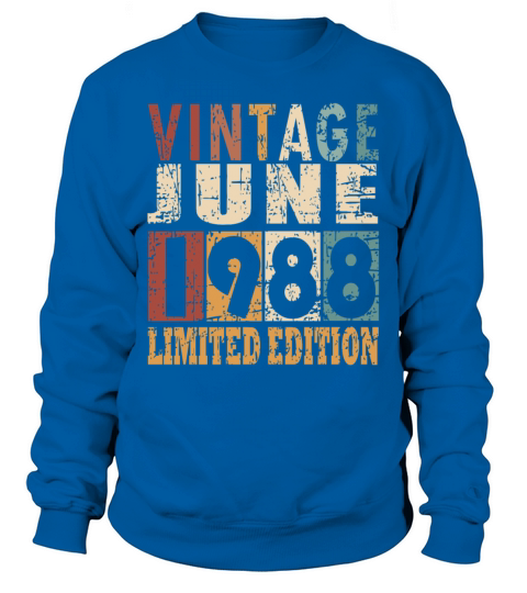 1988 vintage born in June gift Sweatshirt Unisex