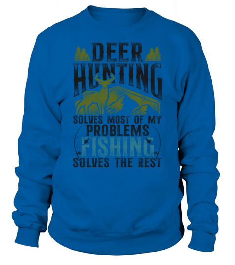 Buck Deer Hunting Hunter Fishing Sweatshirt Unisex