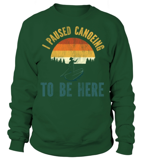 Canoe Canoeing Retro Vintage I Sweatshirt Unisex