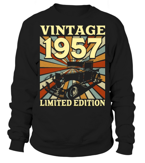Classic And Old Car 1957 Vintage 65th Birthday Sweatshirt Unisex